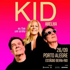 Kid Abelha – Turnê “Eu Tive Um Sonho”