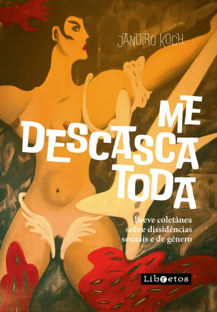 Me Descasca Toda – Lançamento do livro de Jandiro Koch