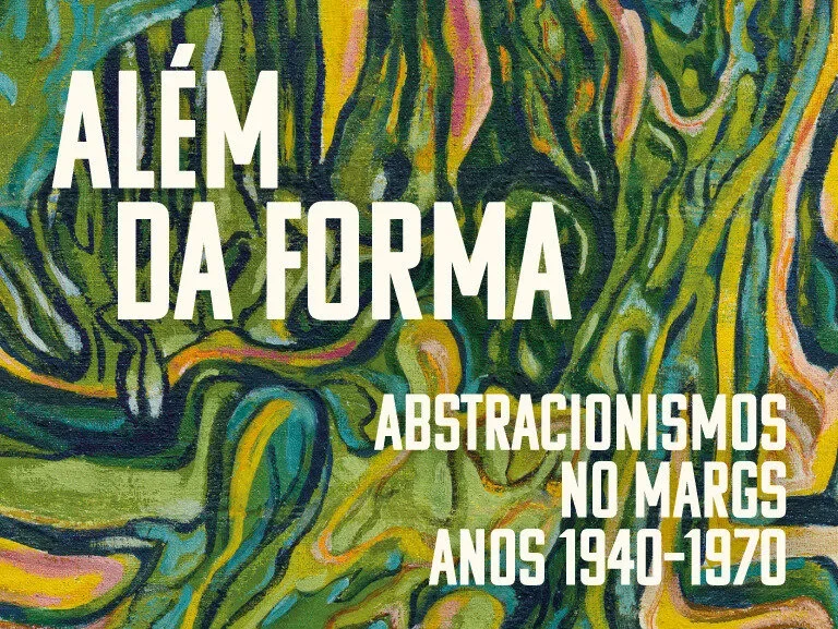 Exposição Além da forma — Abstracionismos no MARGS