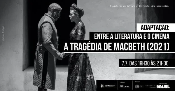 Adaptação: entre a literatura e o cinema, com A Tragédia de Macbeth (2021)